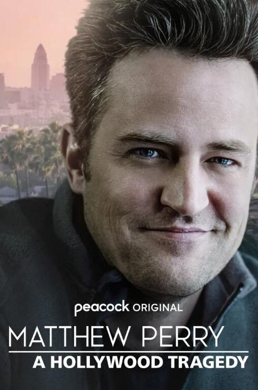 Matthew Perry: A Hollywood Tragedy 2025 Movie Cast, OTT, Budget, Box Office, And More