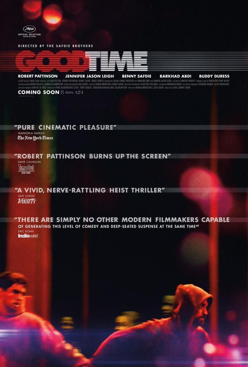 Good Time 2017 Movie Cast, OTT, Budget, Box Office, And More