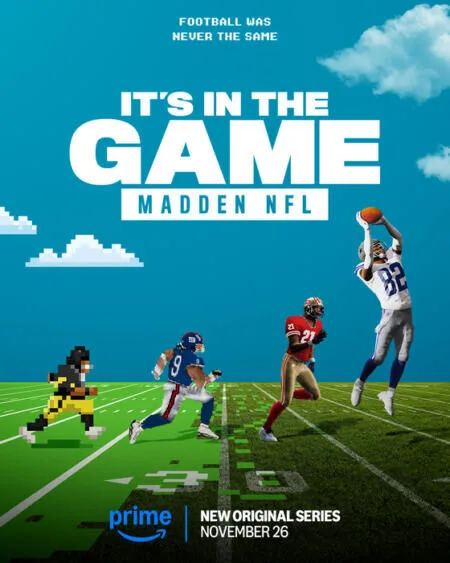 It's in the Game: Madden NFL Cast, OTT, Budget, Box Office, And More