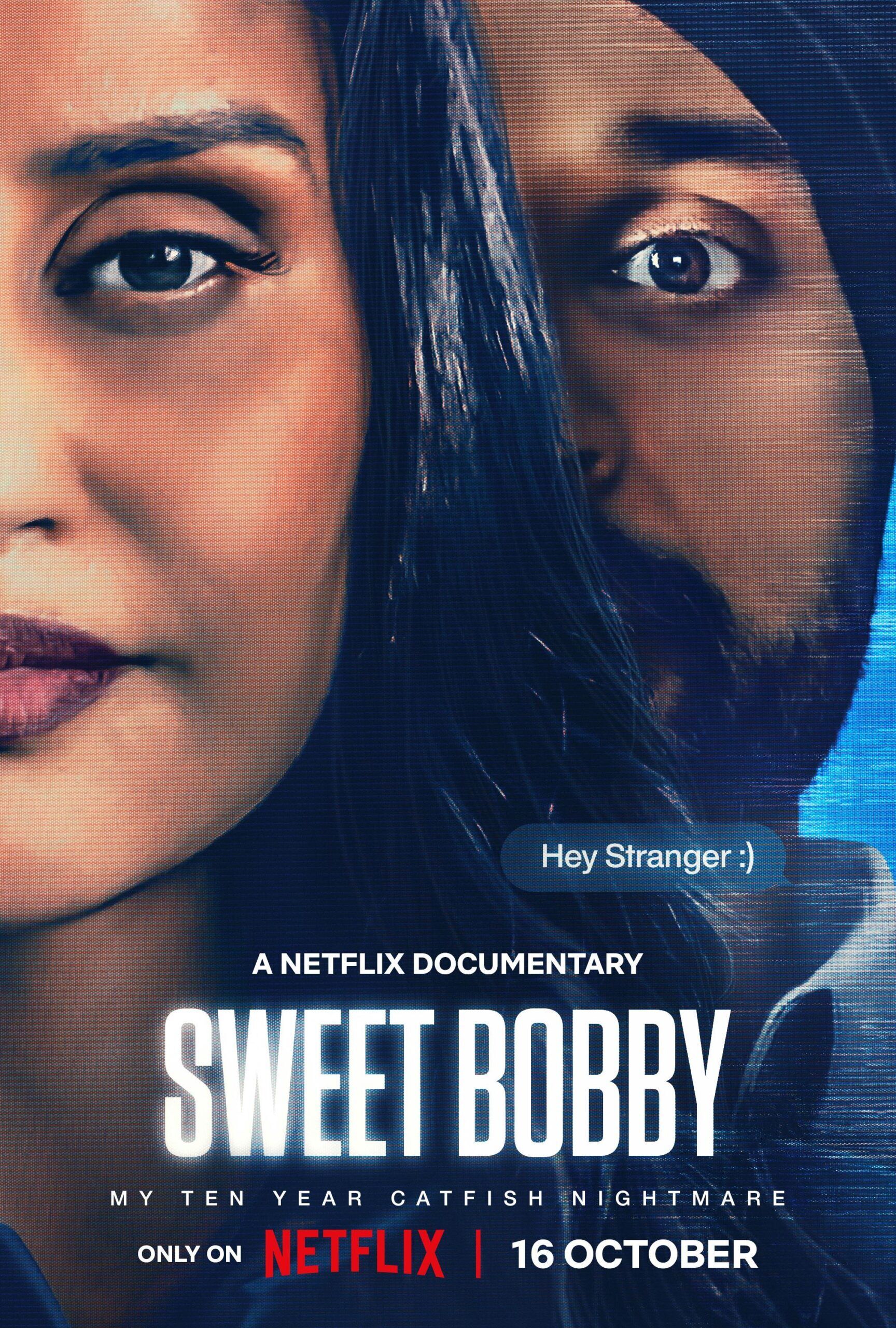 Sweet Bobby: My Catfish Nightmare Cast, OTT, Budget, Box Office, And More