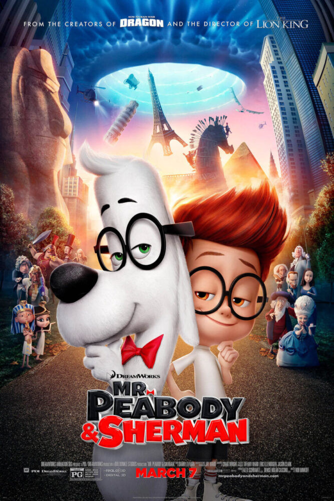 Mr. Peabody & Sherman 2014 Movie Cast, OTT, Budget, Box Office, And More