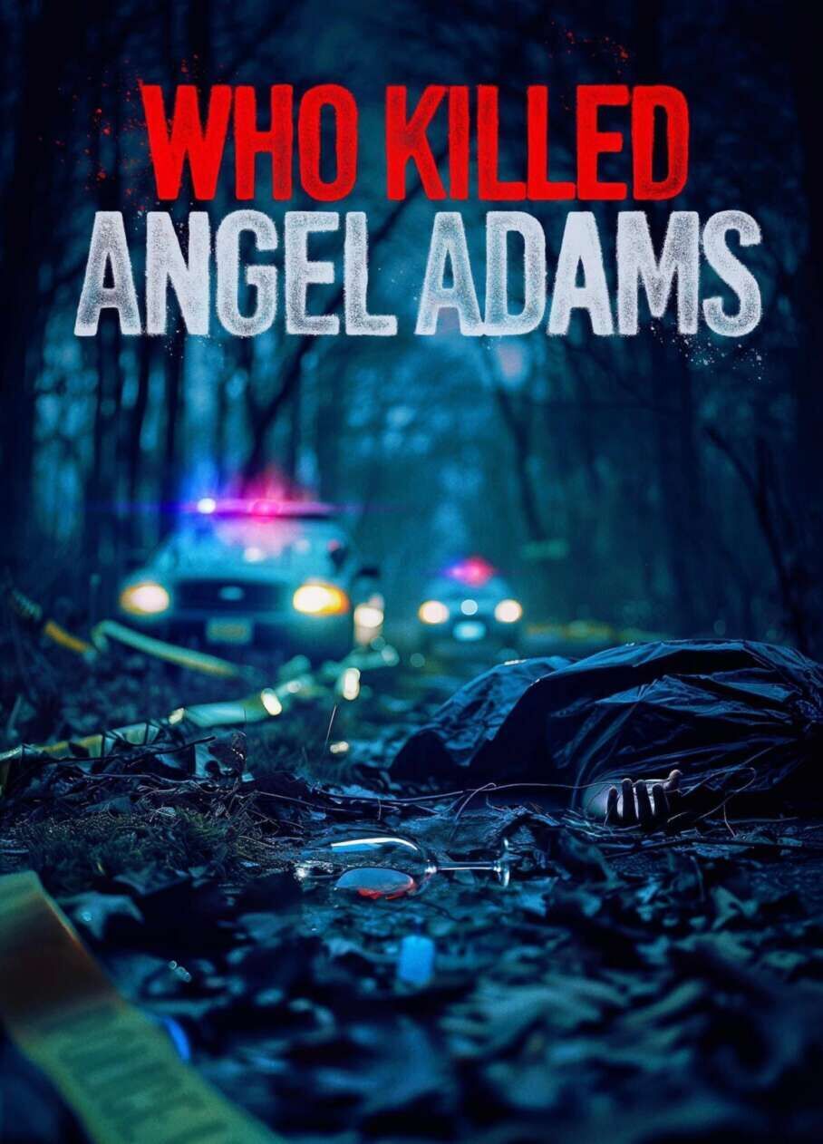 Who Killed Angel Adams? Cast, OTT, Budget, Box Office, And More