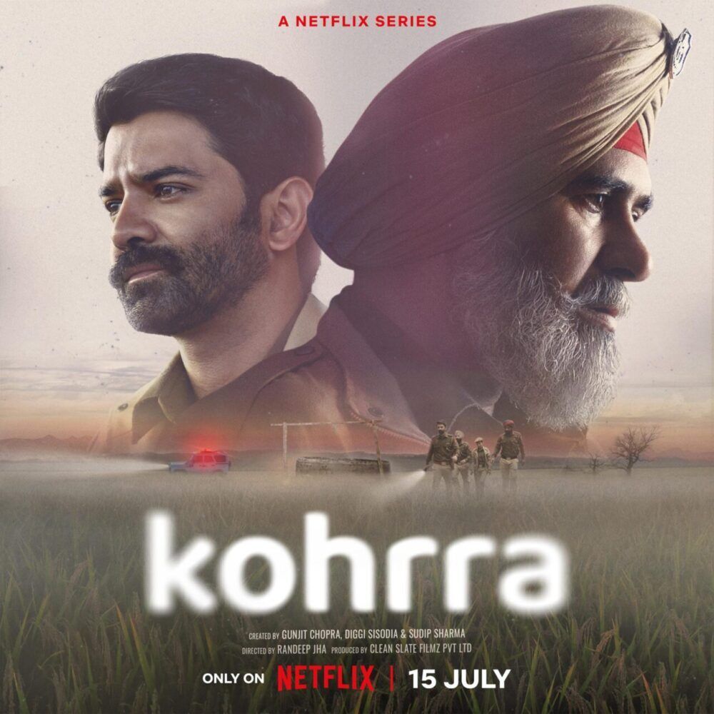 Kohrra 2023 Movie Cast, OTT, Budget, Box Office, And More