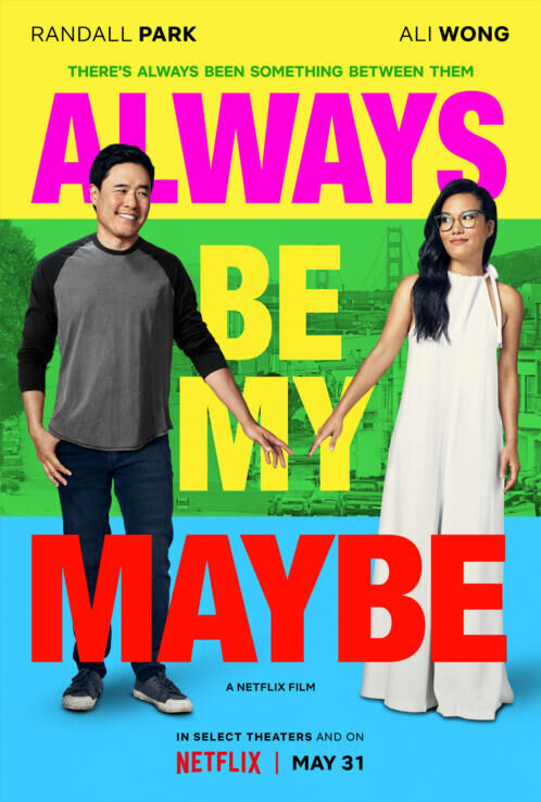 Always Be My Maybe 2019 Movie Cast, OTT, Budget, Box Office, And More