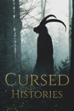 Cursed Histories Cast, OTT, Budget, Box Office, And More