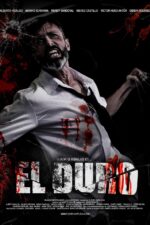El Duro Cast, OTT, Budget, Box Office, And More