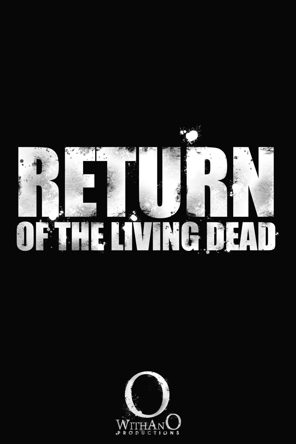 Return of the Living Dead 2025 Movie Cast, OTT, Budget, Box Office, And More