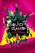 Squid Game: The Challenge 2023 Movie Cast, OTT, Budget, Box Office, And More