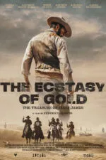 The Ecstasy of Gold: The Treasure of Jesse James Cast, OTT, Budget, Box Office, And More the ecstasy of gold the treasure of jesse james cast ott budget box office and more