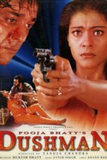 Dushman 1998 Movie Cast, OTT, Budget, Box Office, And More