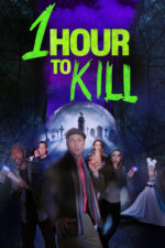 Sorority Girl Massacre: Herumtreiber Movie Cast, OTT, Budget, Box Office, And More 8 1 Hour to Kill 2025 Movie Cast, OTT, Budget, Box Office, And More