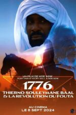Starstruck Movie Cast, OTT, Budget, Box Office, And More 5 1776: Thierno Souleymane Baal et la révolution du Fouta 2024 Movie Cast, OTT, Budget, Box Office, And More