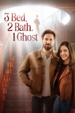 3 Bed, 2 Bath, 1 Ghost 2023 Movie Cast, OTT, Budget, Box Office, And More