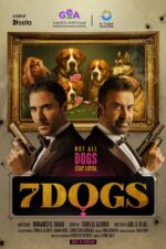 7 Dogs Movie Cast, OTT, Budget, Box Office, And More