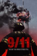 9-11: The Day the World Stood Still 2025 Movie Cast, OTT, Budget, Box Office, And More