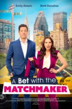 A Bet with the Matchmaker 2023 Movie Cast, OTT, Budget, Box Office, And More