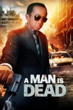 A Man is Dead 2024 Movie Cast, OTT, Budget, Box Office, And More