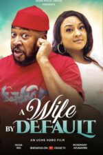 A Wife by Default 2024 Movie Cast, OTT, Budget, Box Office, And More