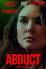 Abduct 2025 Movie Cast, OTT, Budget, Box Office, And More