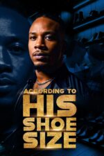 According to His Shoe Size 2024 Movie Cast, OTT, Budget, Box Office, And More