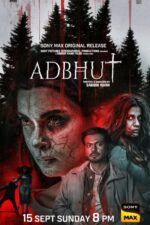 Adbhut 2024 Movie Cast, OTT, Budget, Box Office, And More