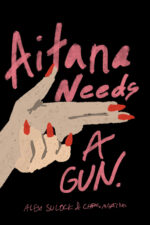 Aitana Needs a Gun 2025 Movie Cast, OTT, Budget, Box Office, And More