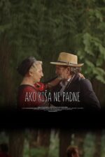 Ako kisa ne padne 2023 Movie Cast, OTT, Budget, Box Office, And More