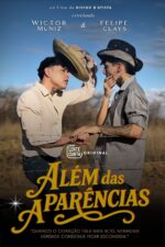 Além das Aparências 2025 Movie Cast, OTT, Budget, Box Office, And More