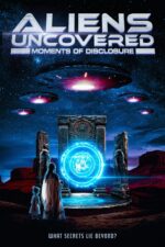 When Movie Cast, OTT, Budget, Box Office, And More 6 Aliens Uncovered: Moments of Disclosure 2025 Movie Cast, OTT, Budget, Box Office, And More