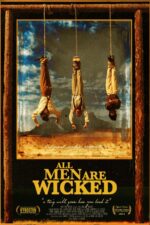 All Men Are Wicked 2023 Movie Cast, OTT, Budget, Box Office, And More