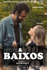 Altos e Baixos 2023 Movie Cast, OTT, Budget, Box Office, And More