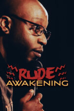 Andre Ferrell – Rude Awakening 2023 Movie Cast, OTT, Budget, Box Office, And More
