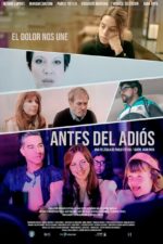 Antes del adiós 2024 Movie Cast, OTT, Budget, Box Office, And More