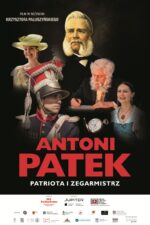Antoni Patek – patriota i zegarmistrz 2025 Movie Cast, OTT, Budget, Box Office, And More