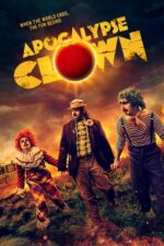 El Trayecto 2024 Movie Cast, OTT, Budget, Box Office, And More 3 Apocalypse Clown 2023 Movie Cast, OTT, Budget, Box Office, And More