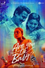 Are You Ok Baby? 2023 Movie Cast, OTT, Budget, Box Office, And More