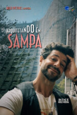 Arquitetando em Sampa 2024 Movie Cast, OTT, Budget, Box Office, And More