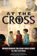 At the Cross 2023 Movie Cast, OTT, Budget, Box Office, And More
