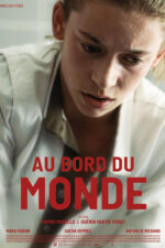 Au bord du monde 2025 Movie Cast, OTT, Budget, Box Office, And More