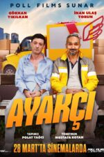 Ayakci 2025 Movie Cast, OTT, Budget, Box Office, And More