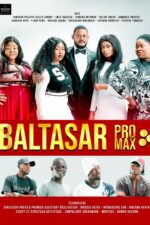Baltasar Pro Max 2024 Movie Cast, OTT, Budget, Box Office, And More