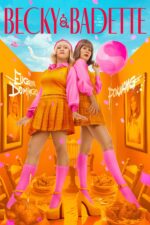 Becky & Badette 2023 Movie Cast, OTT, Budget, Box Office, And More