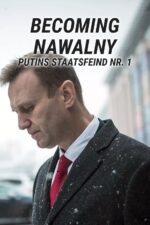Becoming Nawalny – Putins Staatsfeind Nr. 1 2024 Movie Cast, OTT, Budget, Box Office, And More