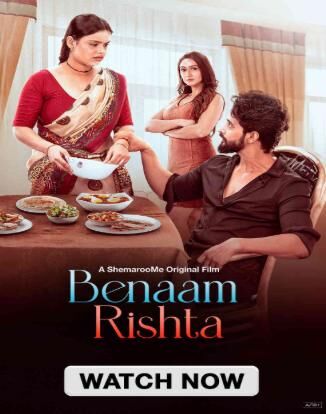 Benaam Rishta 2024 Movie Cast, OTT, Budget, Box Office, And More