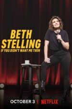 Beth Stelling: If You Didn't Want Me Then 2023 Movie Cast, OTT, Budget, Box Office, And More
