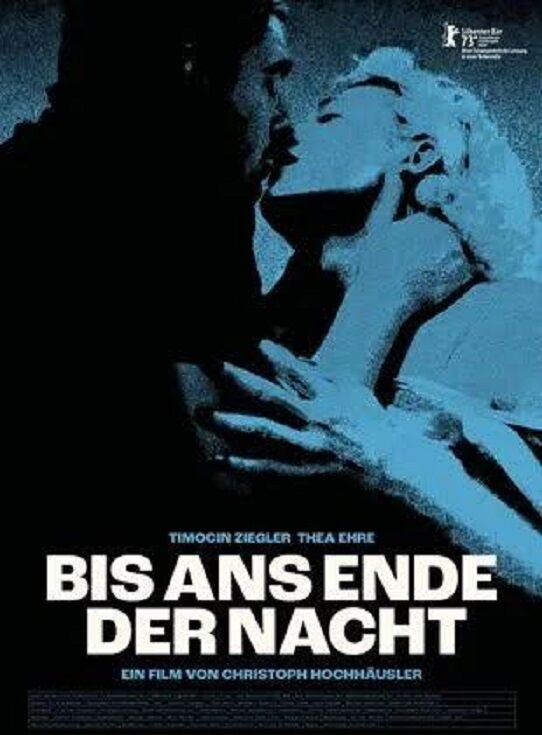 Bis ans Ende der Nacht 2023 Movie Cast, OTT, Budget, Box Office, And More