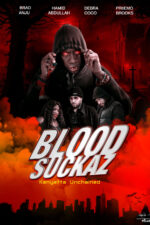 Blood Suckaz 2024 Movie Cast, OTT, Budget, Box Office, And More
