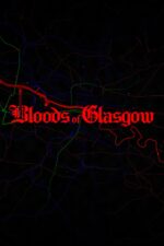 Irish Ashes 2025 Movie Cast, OTT, Budget, Box Office, And More 10 Bloods of Glasgow 2024 Movie Cast, OTT, Budget, Box Office, And More