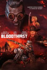 Bloodthirst 2023 Movie Cast, OTT, Budget, Box Office, And More