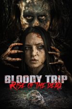 Tales from the Void Cast, OTT, Budget, Box Office, And More 3 Bloody Trip: Rise of the Dead 2025 Movie Cast, OTT, Budget, Box Office, And More